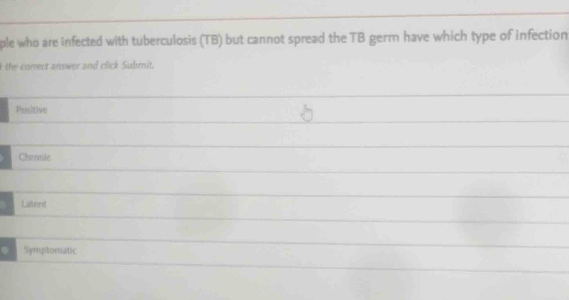 people who are infected with tuberculosis (tb) but cannot spread the tb…