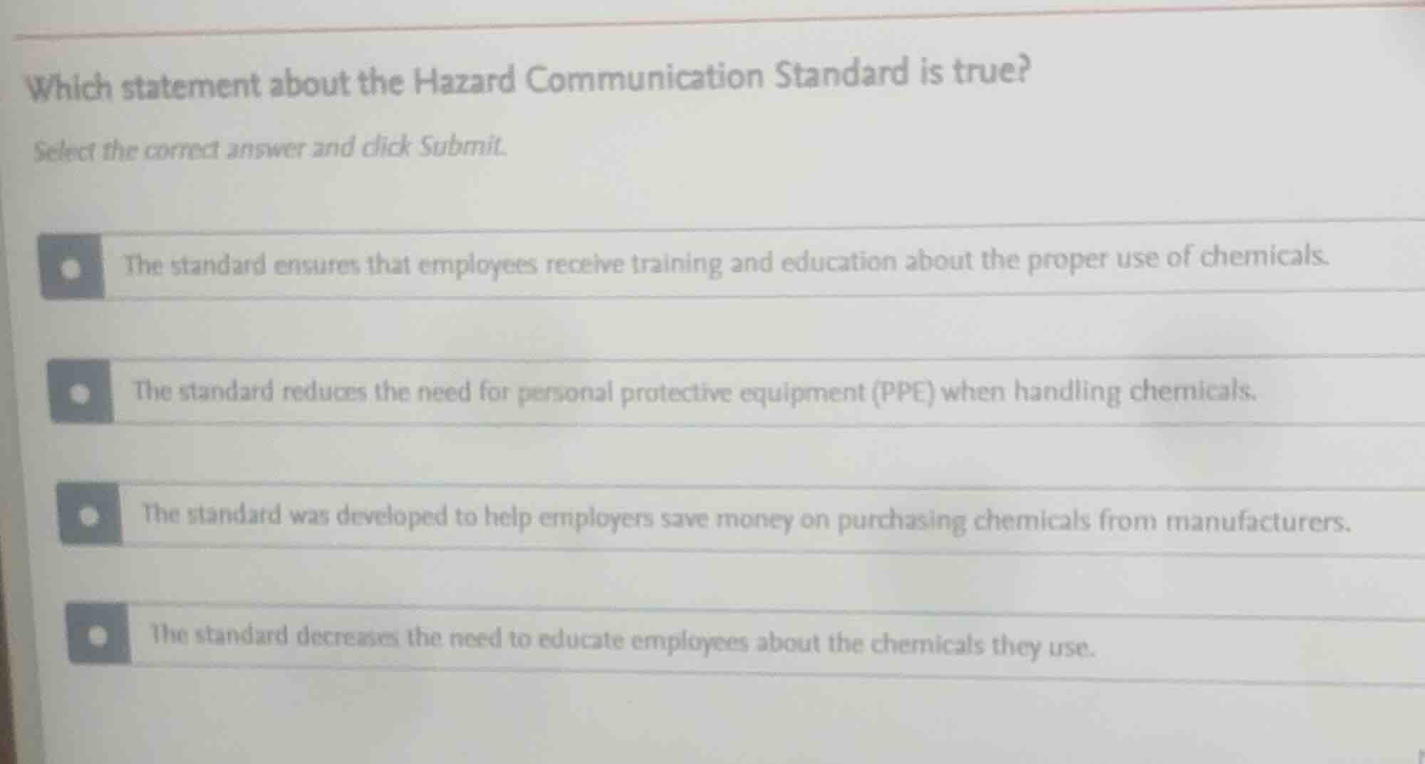 which statement about the hazard communication standard is true? select…