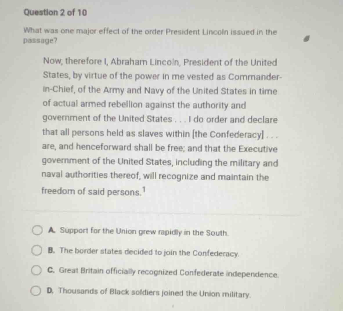 question 2 of 10 what was one major effect of the order president linco…