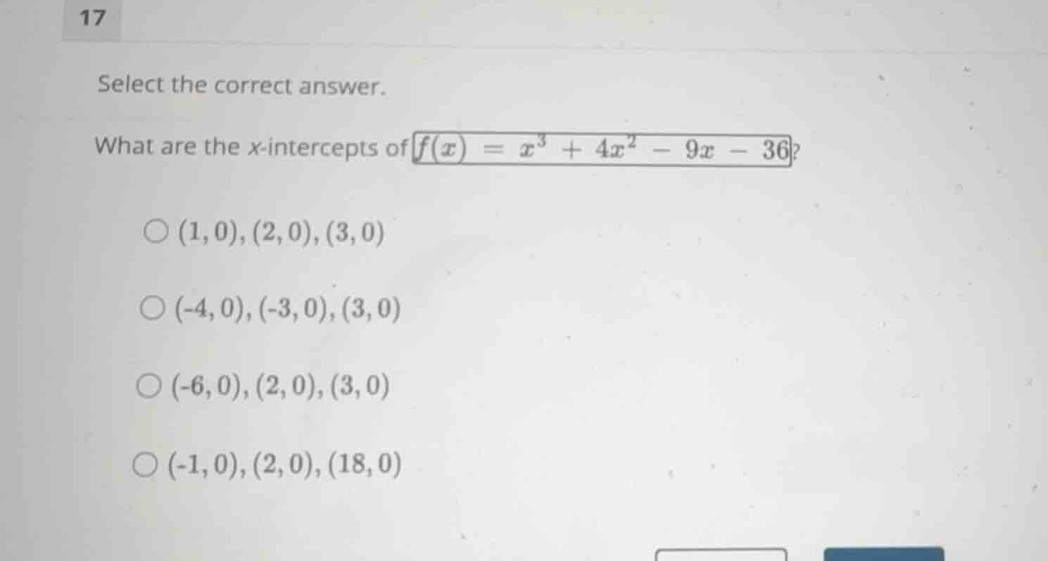 select the correct answer. what are the x-intercepts of \\(f(x) = x^3 +…