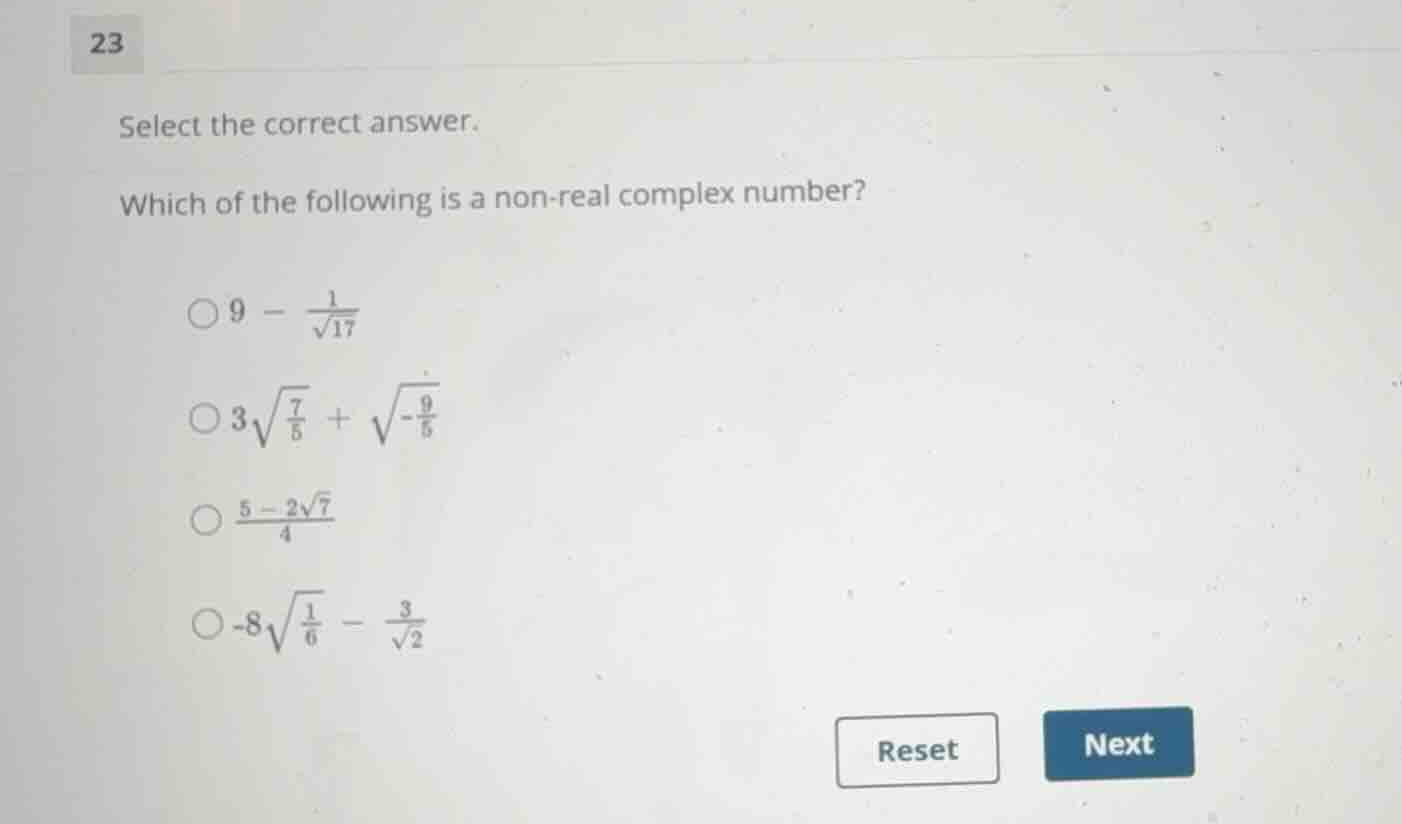 select the correct answer. which of the following is a non-real complex…