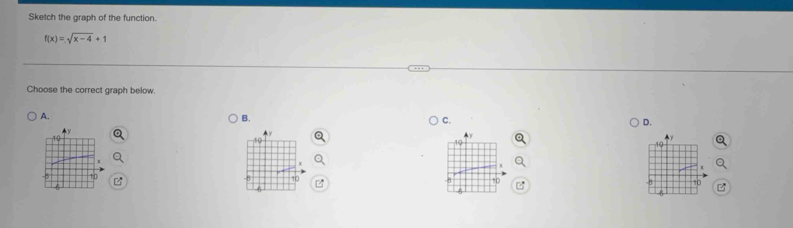 sketch the graph of the function. \\(f(x) = \\sqrt{x - 4} + 1\\) choose…