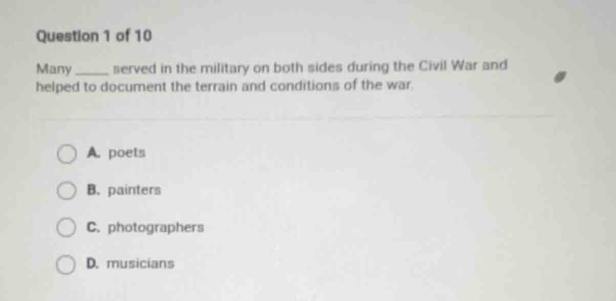 question 1 of 10 many _____ served in the military on both sides during…
