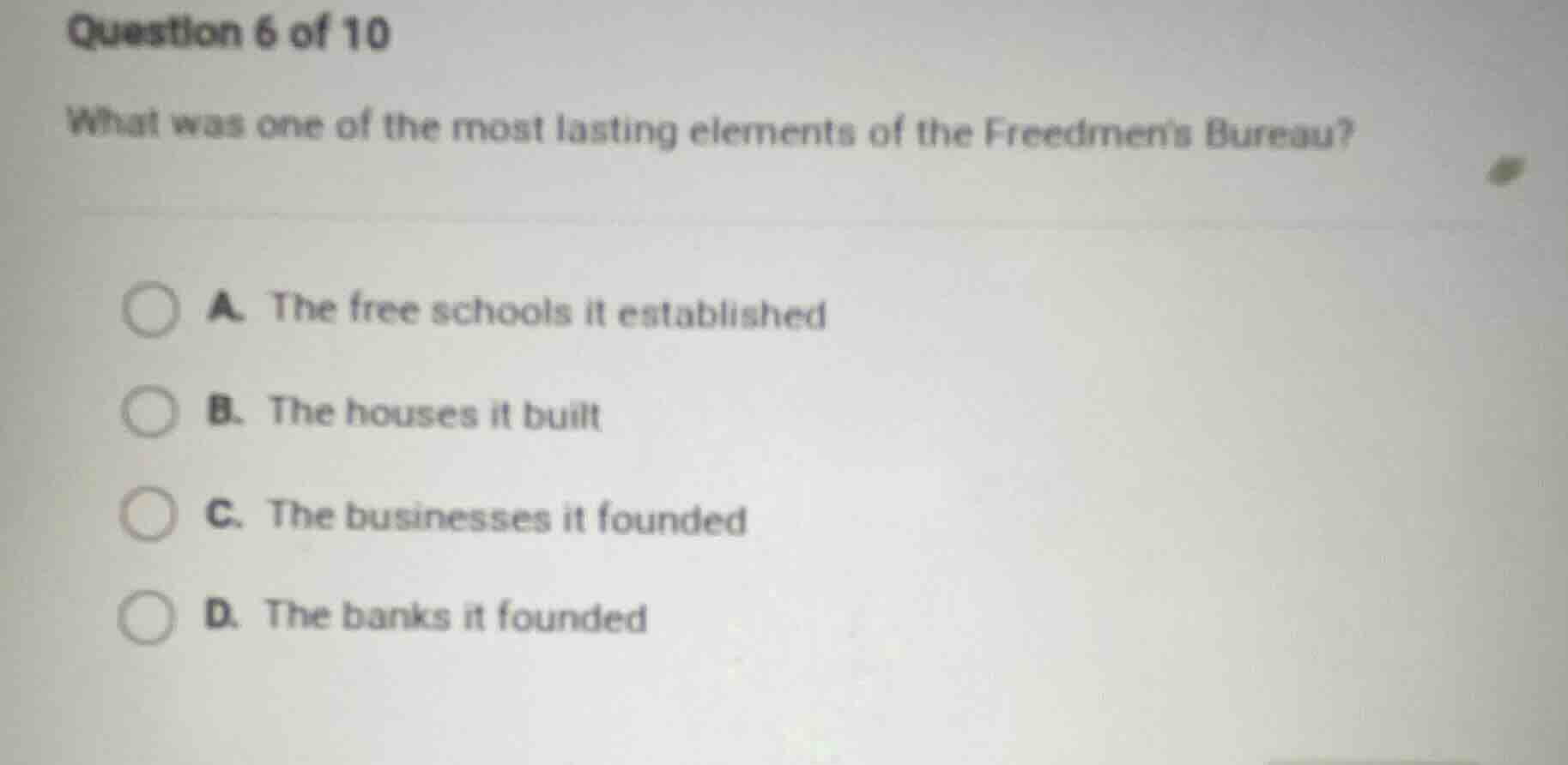 question 6 of 10 what was one of the most lasting elements of the freed…