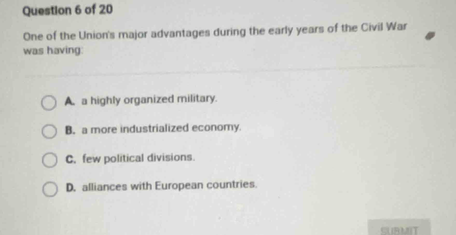 question 6 of 20 one of the unions major advantages during the early ye…