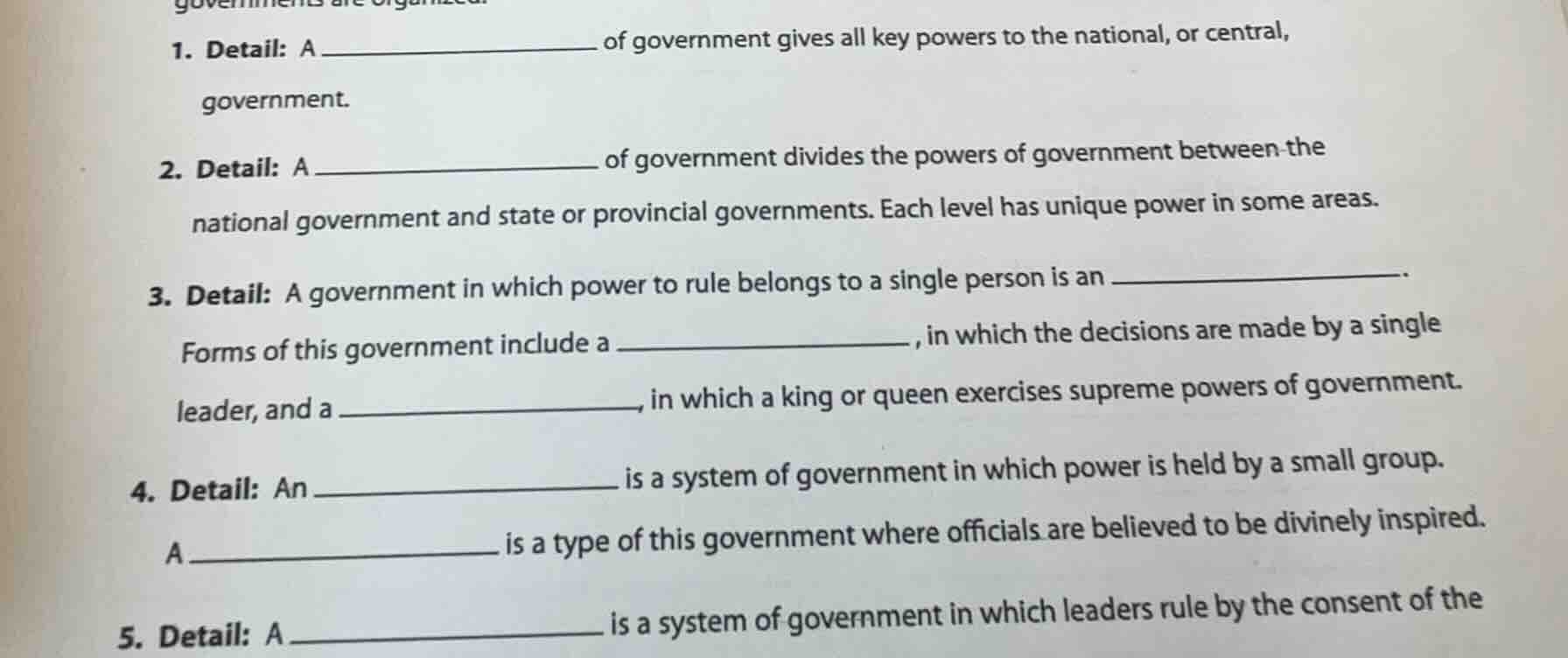 1. detail: a ________ of government gives all key powers to the nationa…