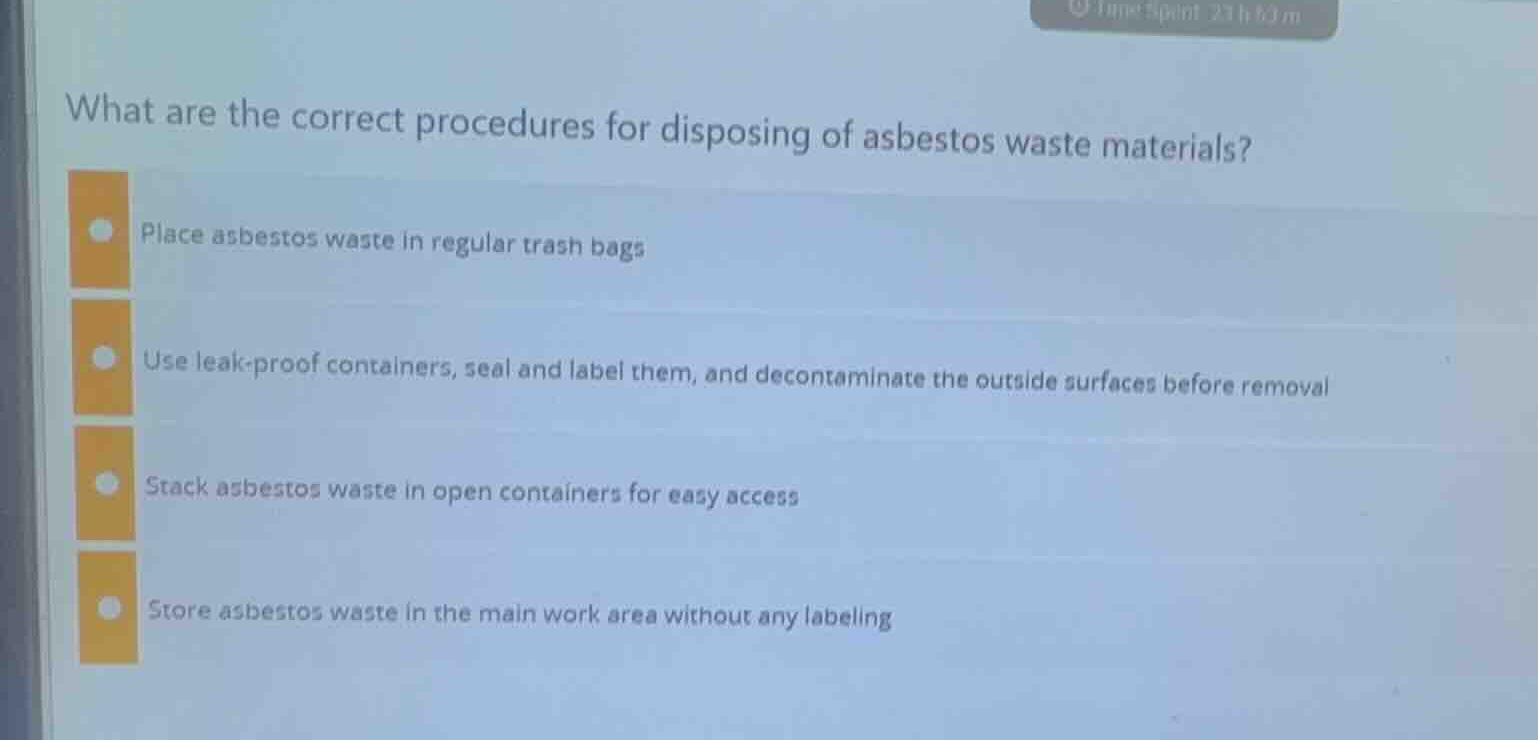 what are the correct procedures for disposing of asbestos waste materia…