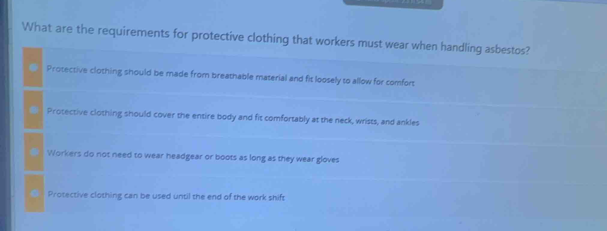 what are the requirements for protective clothing that workers must wea…