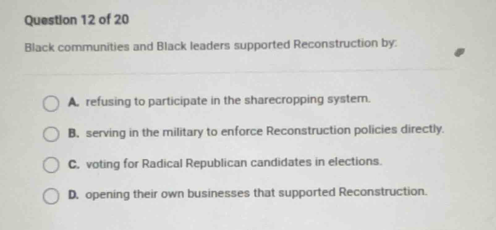 question 12 of 20 black communities and black leaders supported reconst…