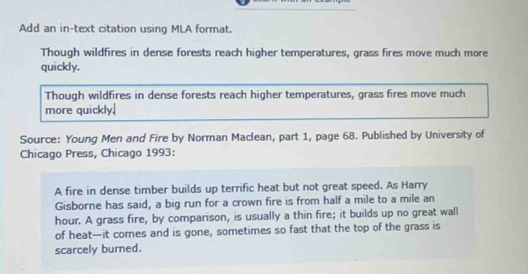 add an in-text citation using mla format. though wildfires in dense for…