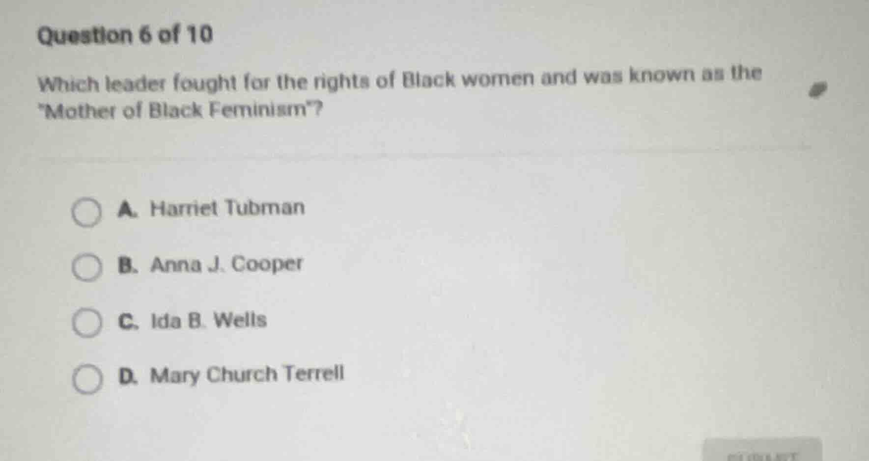 question 6 of 10 which leader fought for the rights of black women and …