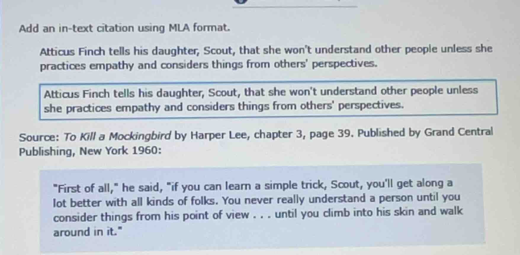 add an in-text citation using mla format. atticus finch tells his daugh…