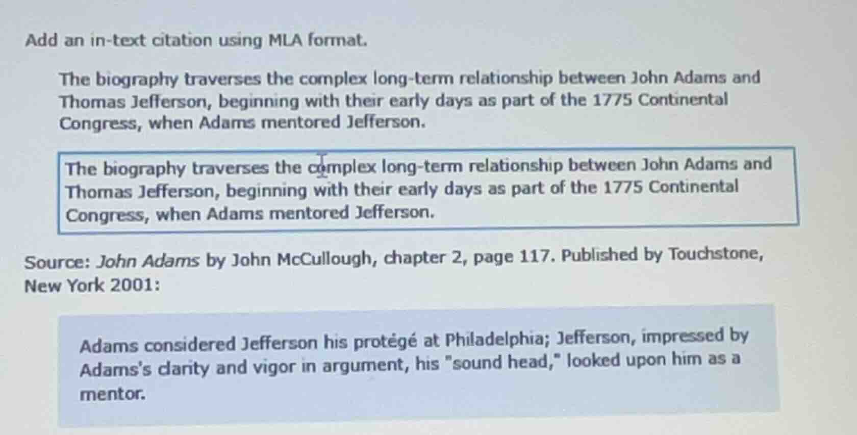add an in-text citation using mla format. the biography traverses the c…