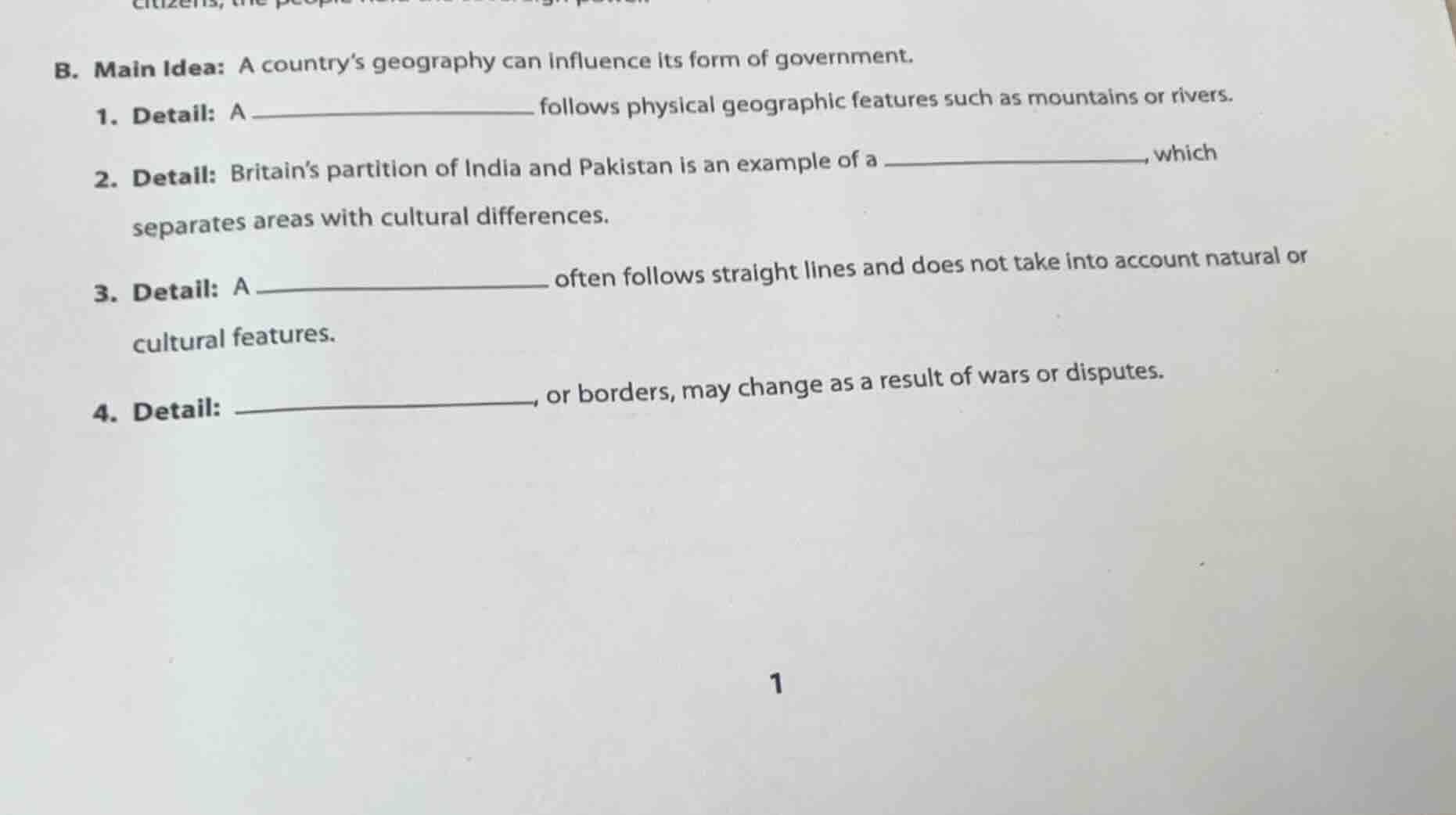 b. main idea: a countrys geography can influence its form of government…