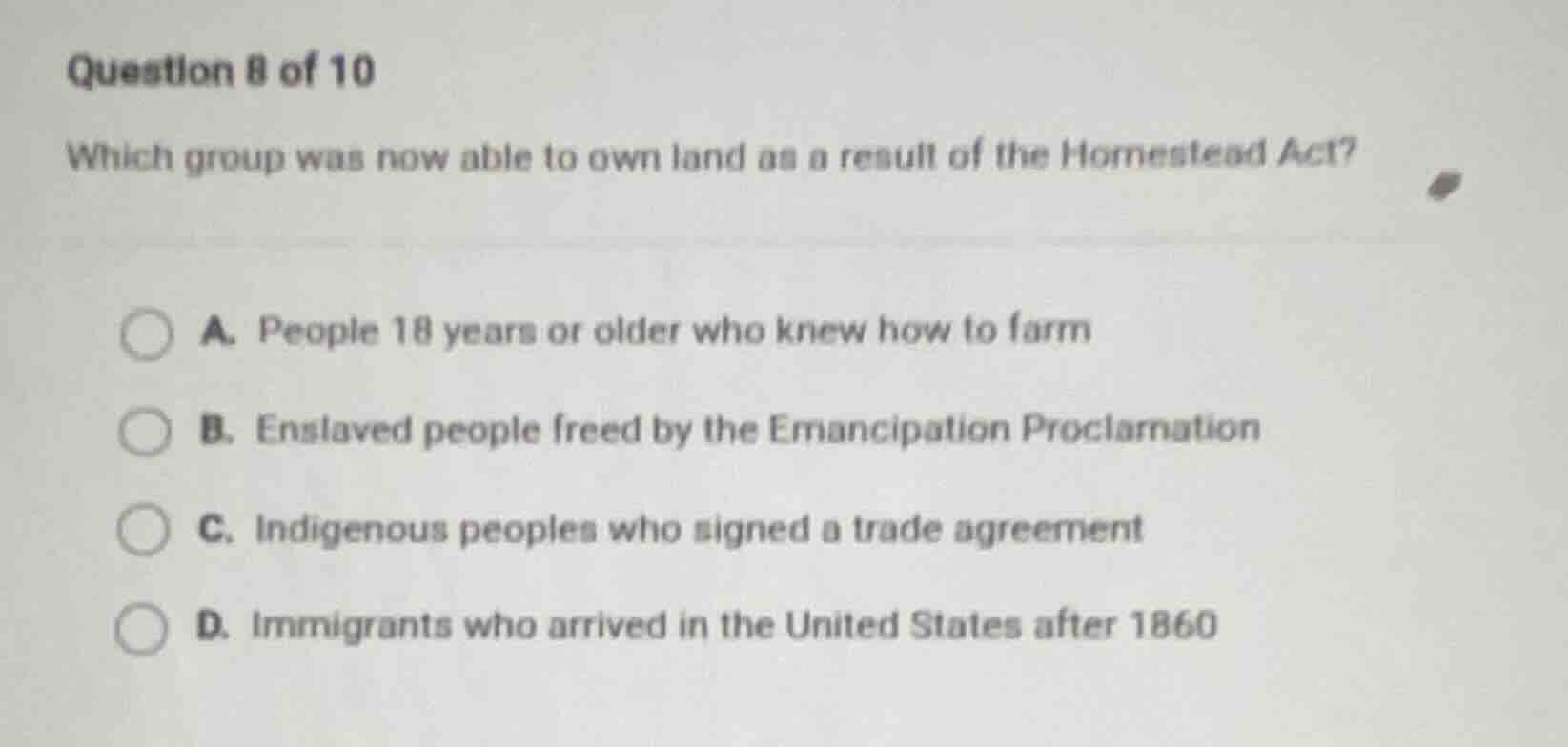 question 8 of 10 which group was now able to own land as a result of th…