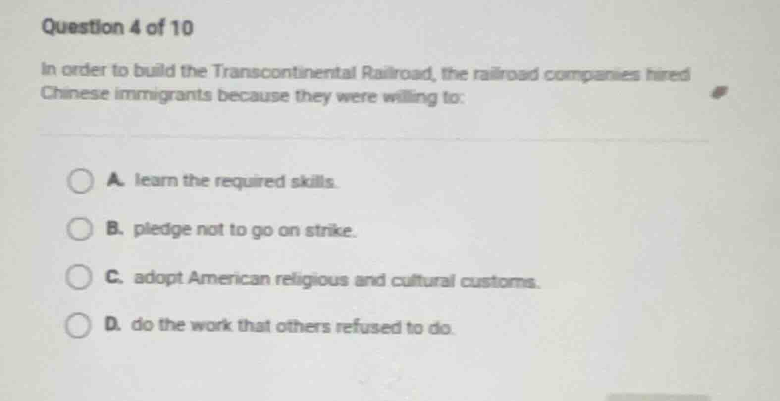 question 4 of 10 in order to build the transcontinental railroad, the r…