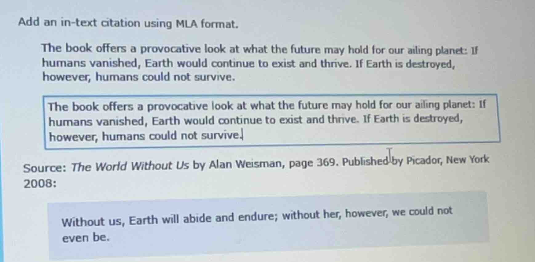add an in-text citation using mla format. the book offers a provocative…