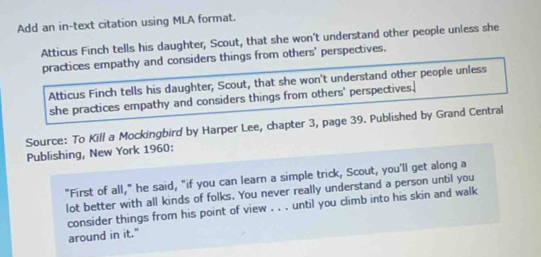 add an in-text citation using mla format. atticus finch tells his daugh…