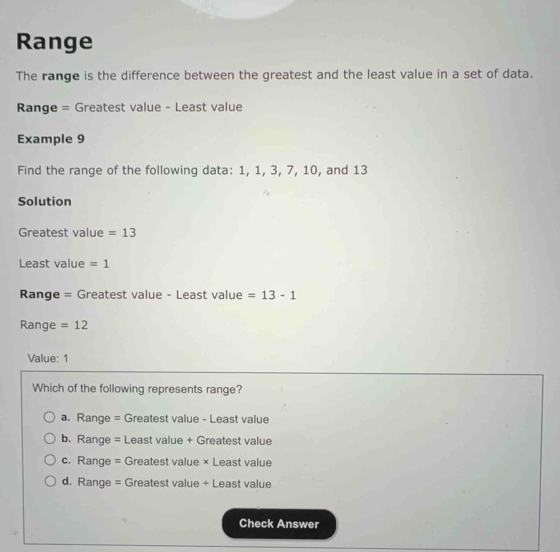 range the range is the difference between the greatest and the least va…