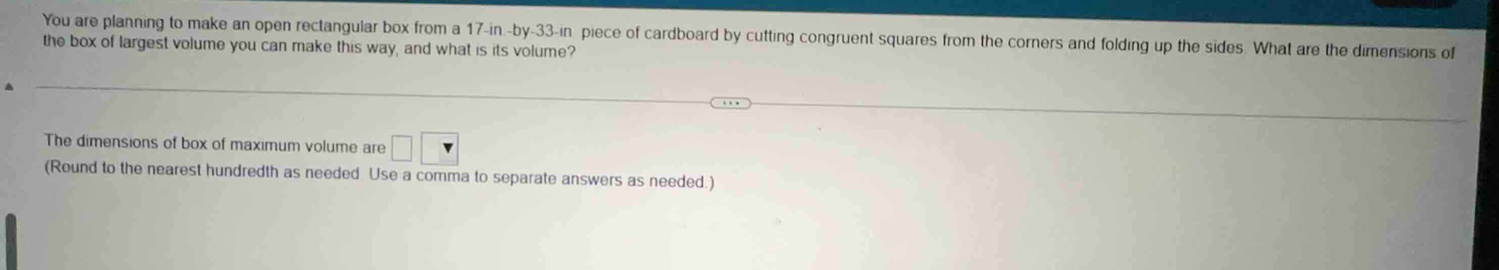 you are planning to make an open rectangular box from a 17-in.-by-33-in…