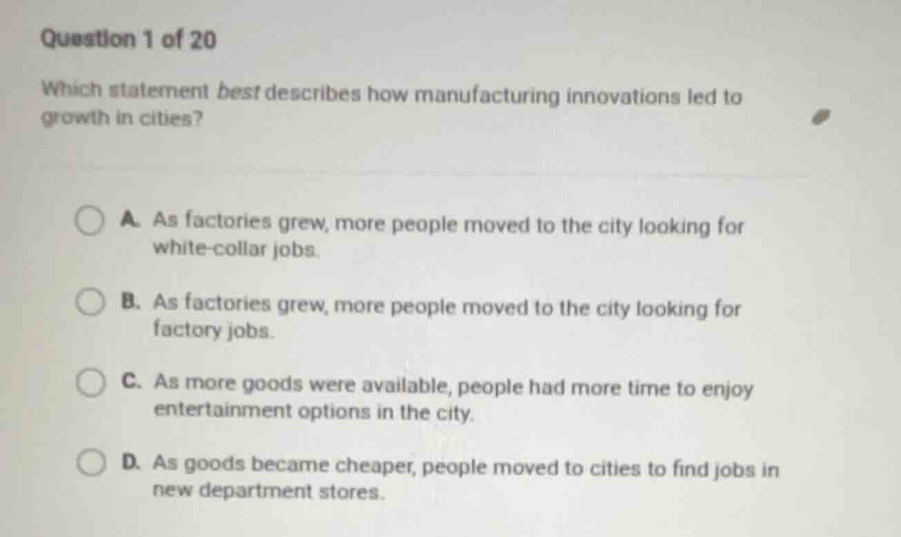 question 1 of 20 which statement best describes how manufacturing innov…