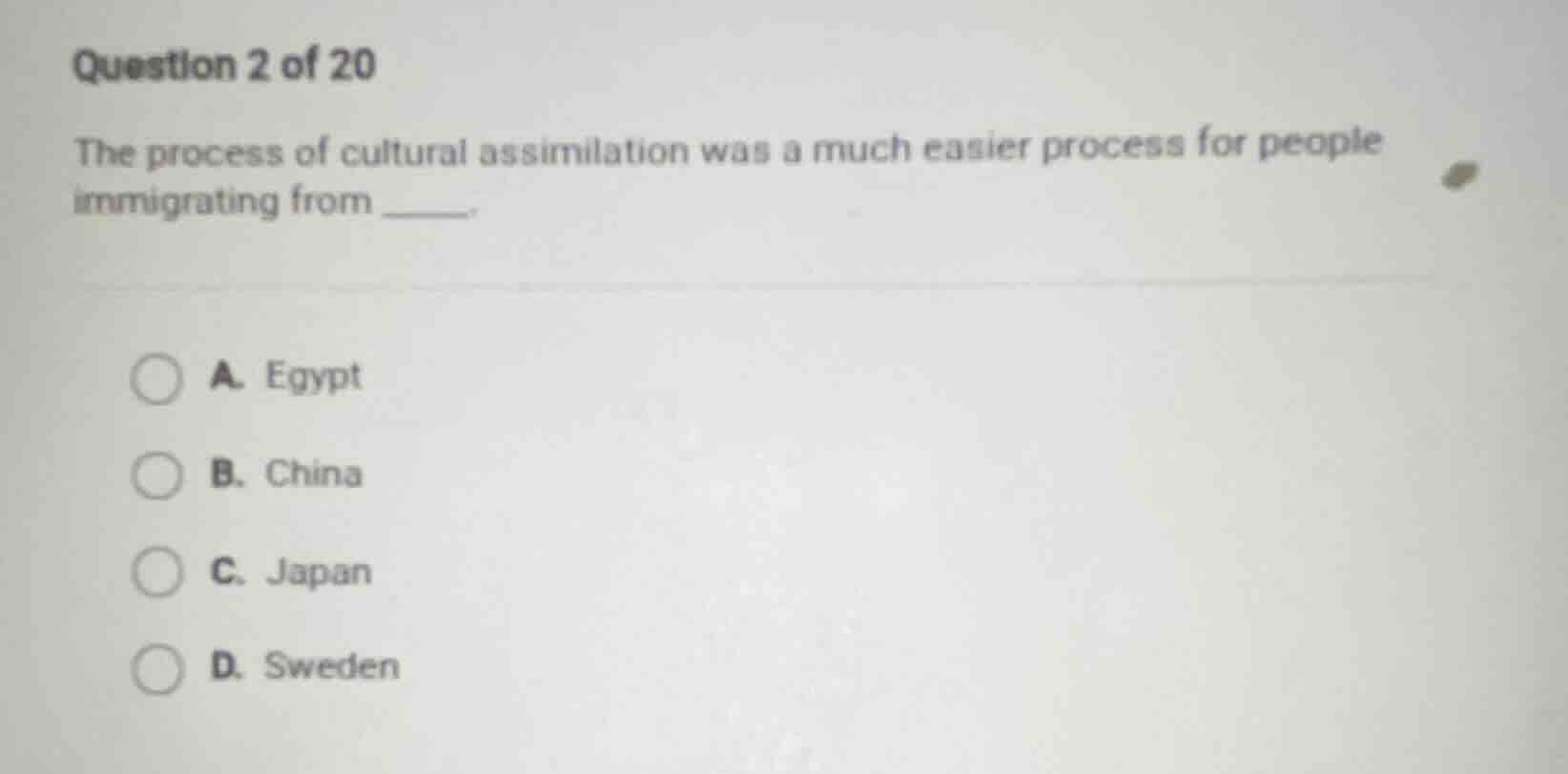 question 2 of 20 the process of cultural assimilation was a much easier…
