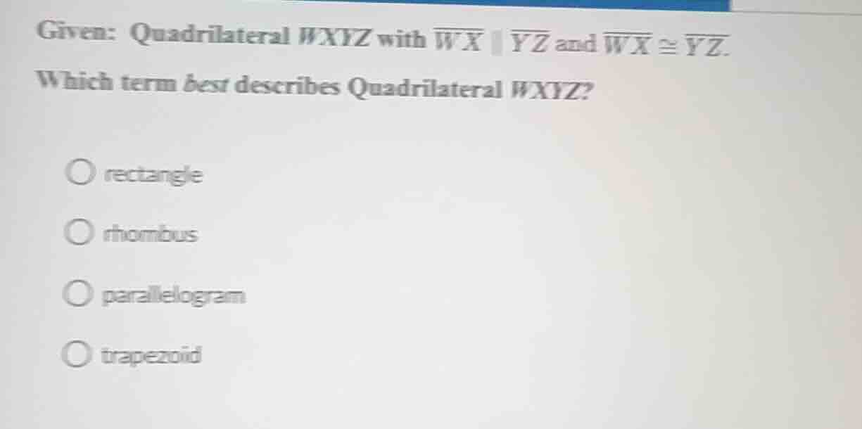 given: quadrilateral \\(wxyz\\) with \\(\\overline{wx} \\parallel \\ove…