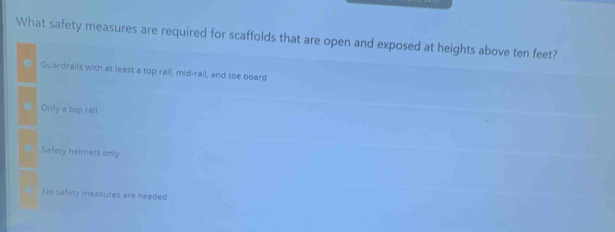 what safety measures are required for scaffolds that are open and expos…