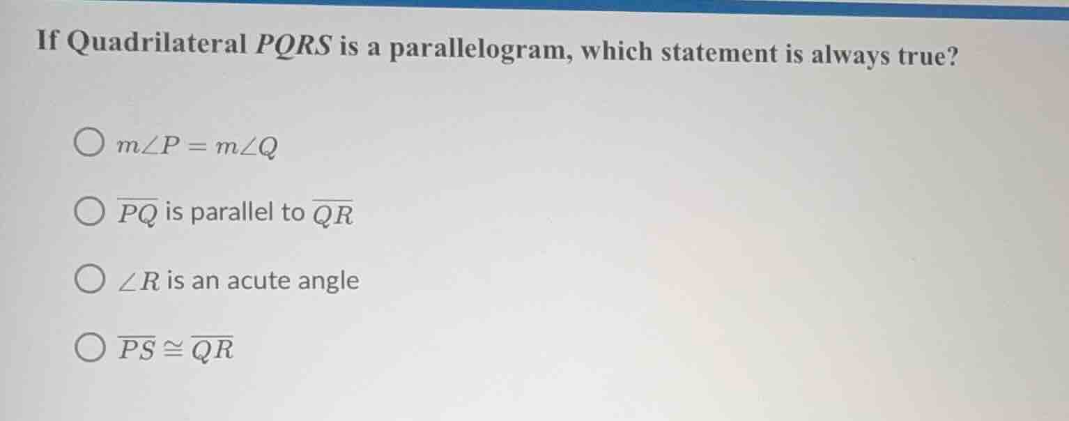 if quadrilateral \\(pqrs\\) is a parallelogram, which statement is alwa…