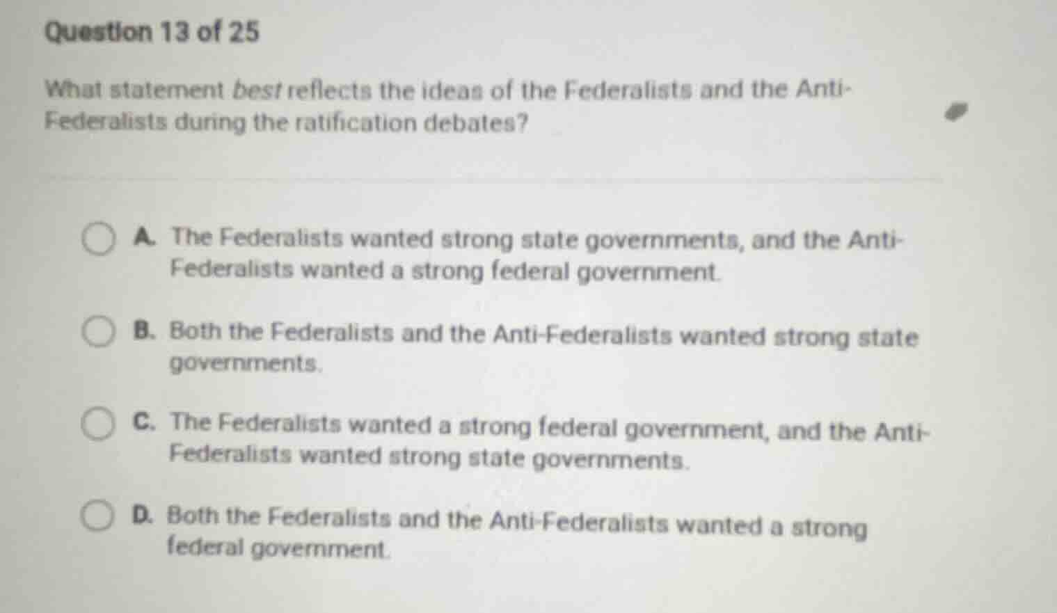 question 13 of 25 what statement best reflects the ideas of the federal…