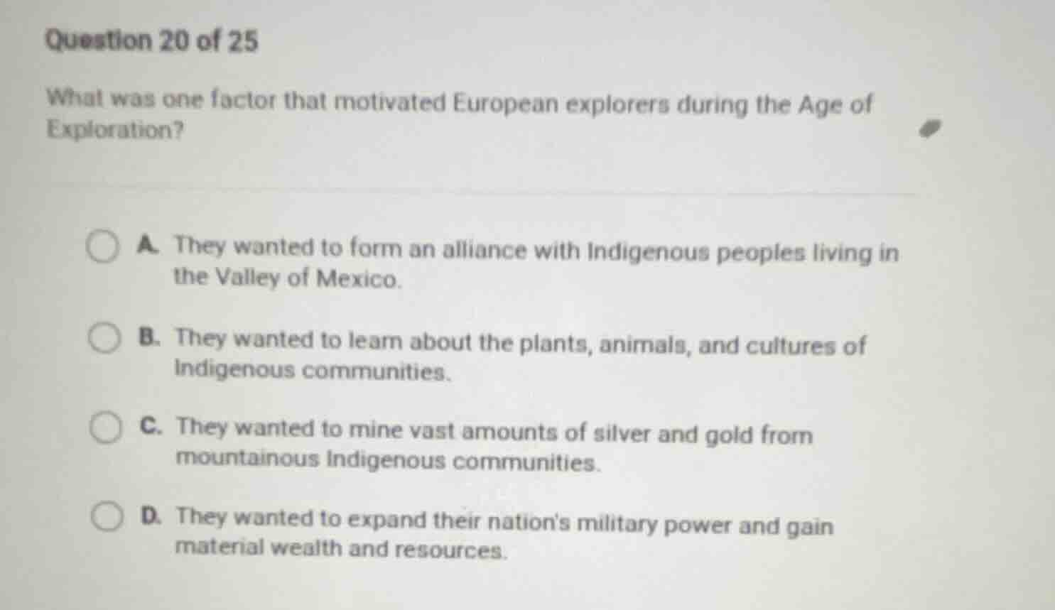 question 20 of 25 what was one factor that motivated european explorers…