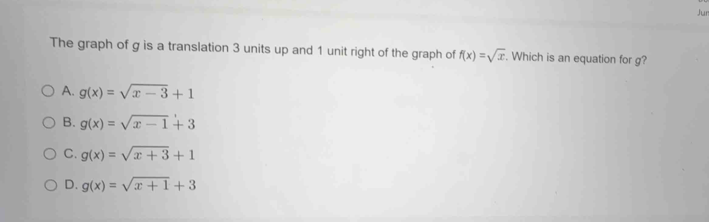 the graph of g is a translation 3 units up and 1 unit right of the grap…