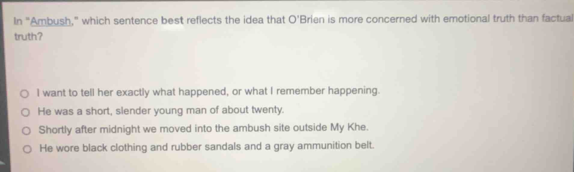 in \ambush,\ which sentence best reflects the idea that obrien is more …