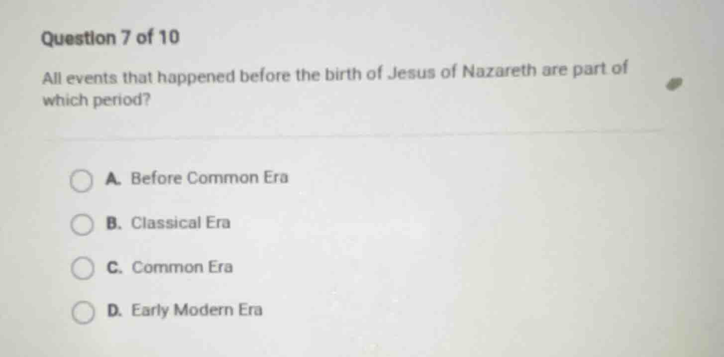 question 7 of 10 all events that happened before the birth of jesus of …
