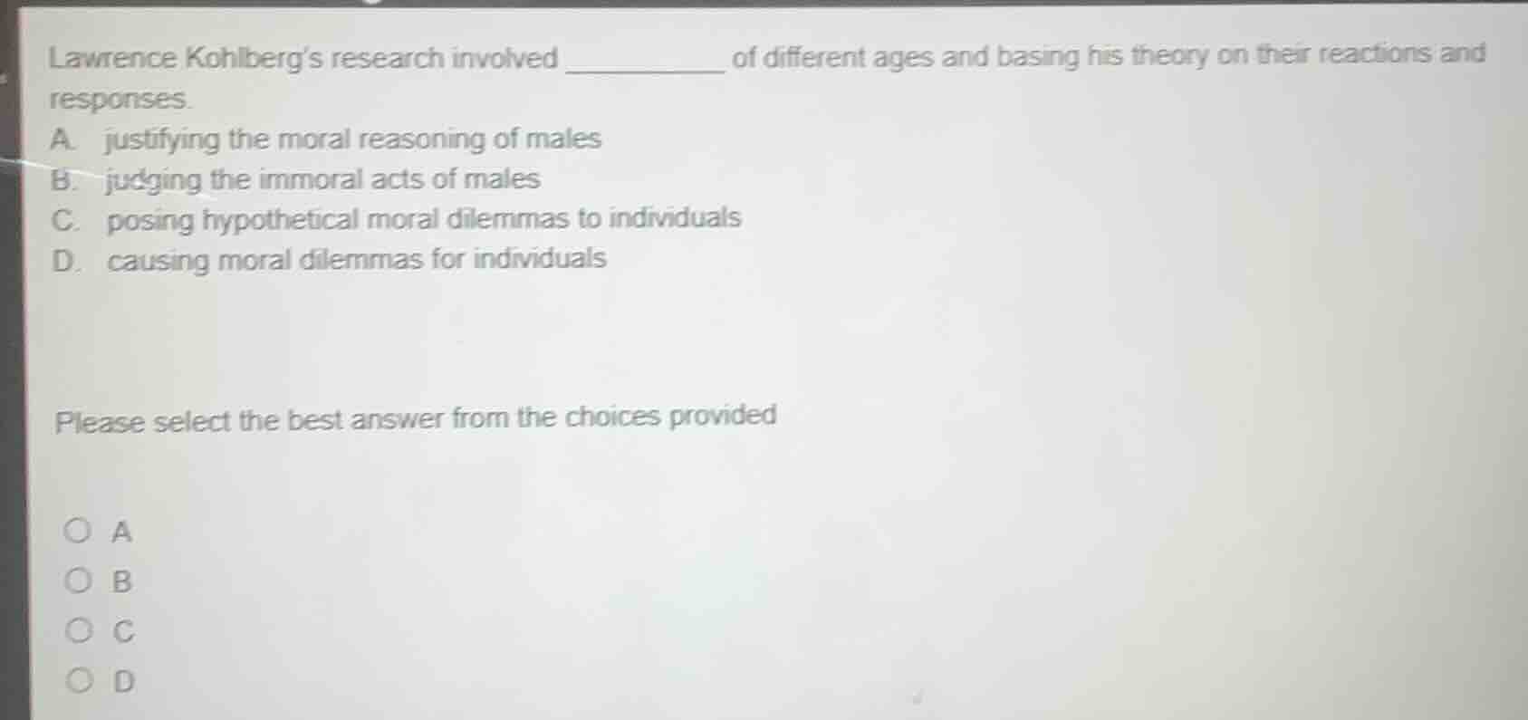 lawrence kohlbergs research involved _________ of different ages and ba…