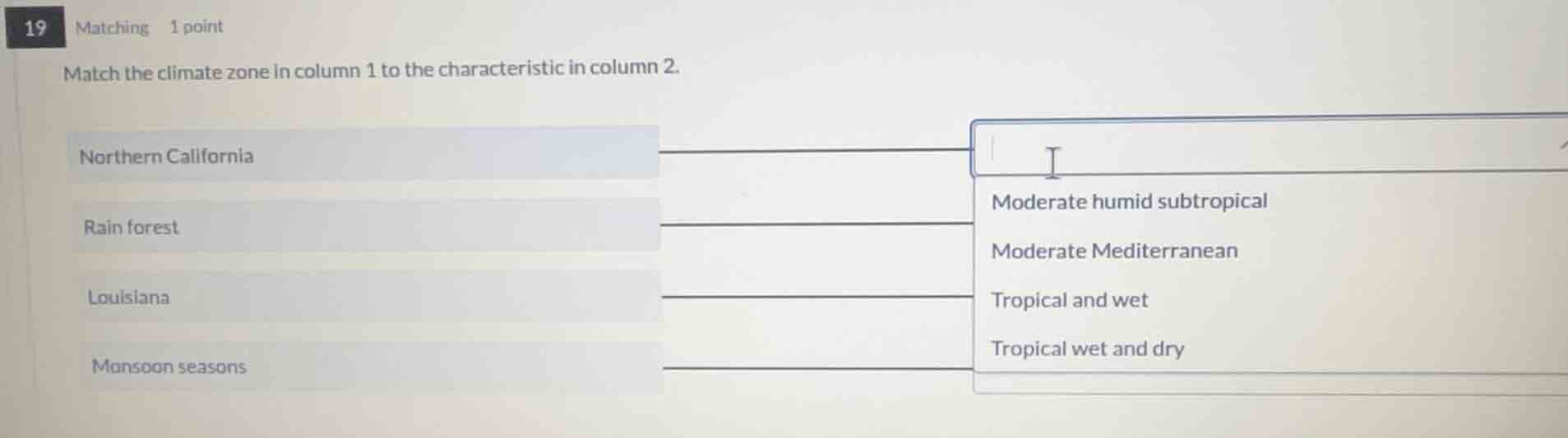 match the climate zone in column 1 to the characteristic in column 2. c…