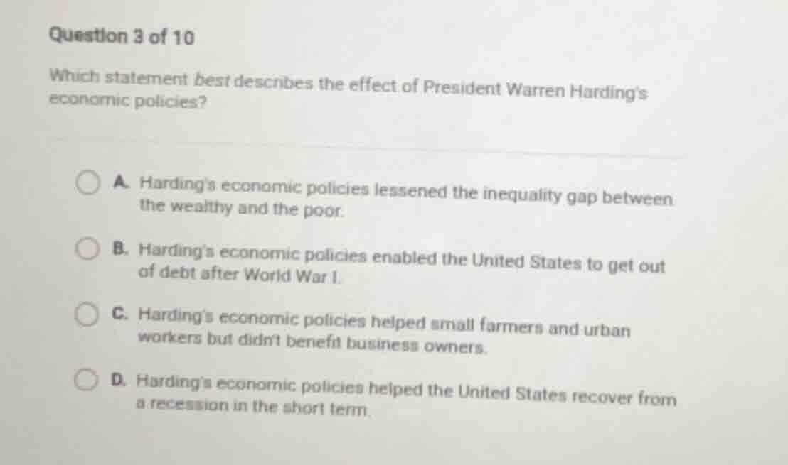 question 3 of 10 which statement best describes the effect of president…