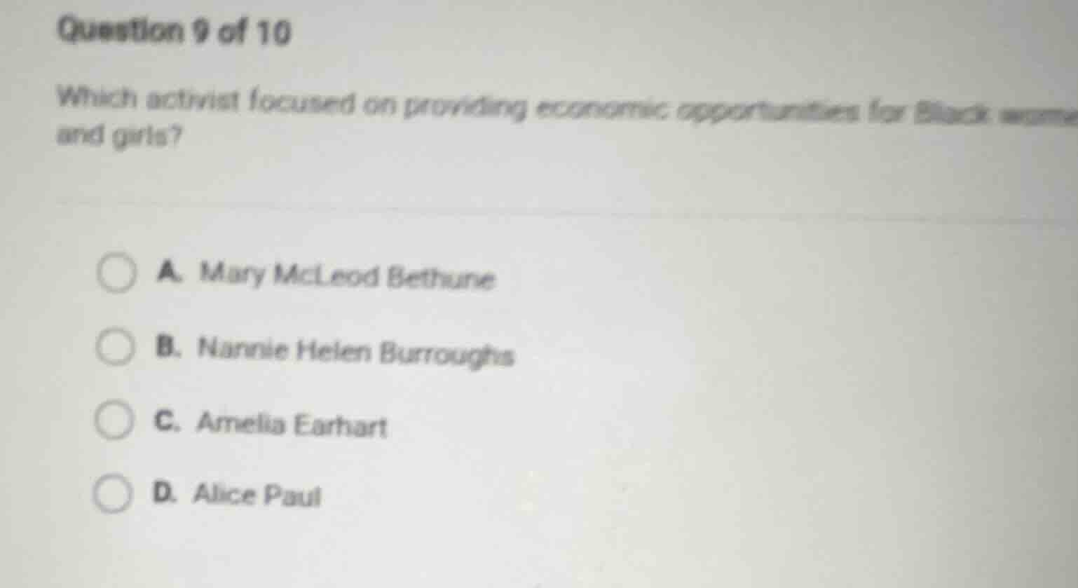 question 9 of 10 which activist focused on providing economic opportuni…