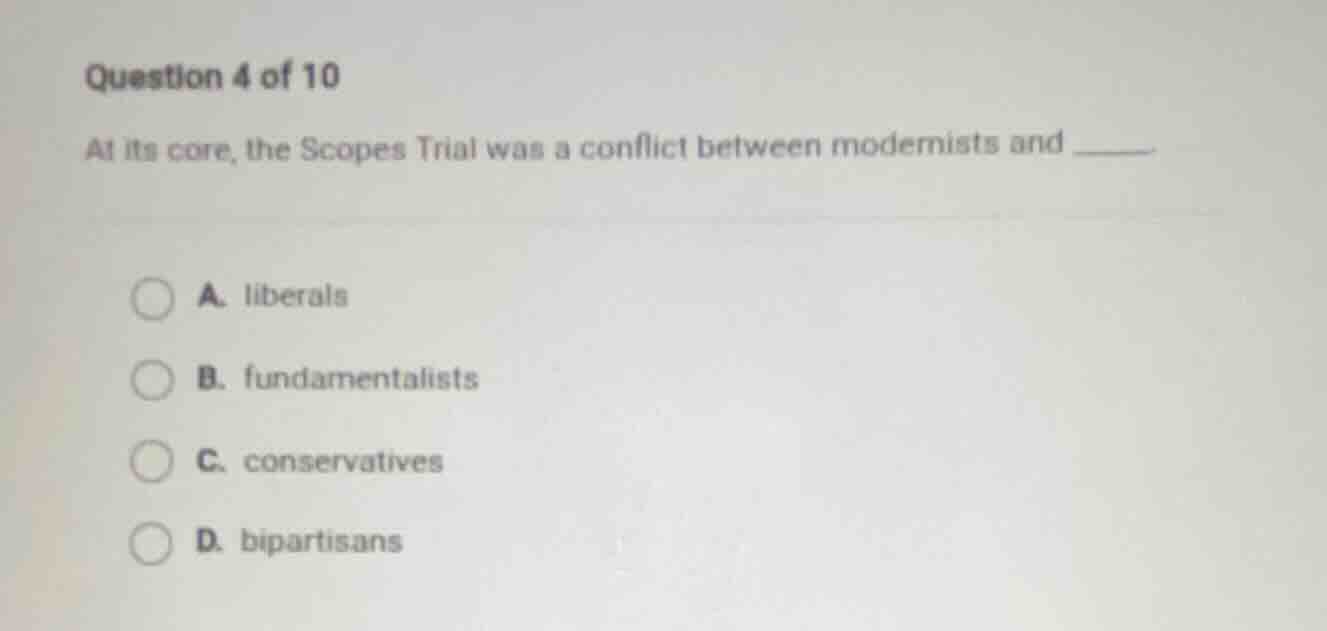 question 4 of 10 at its core, the scopes trial was a conflict between m…