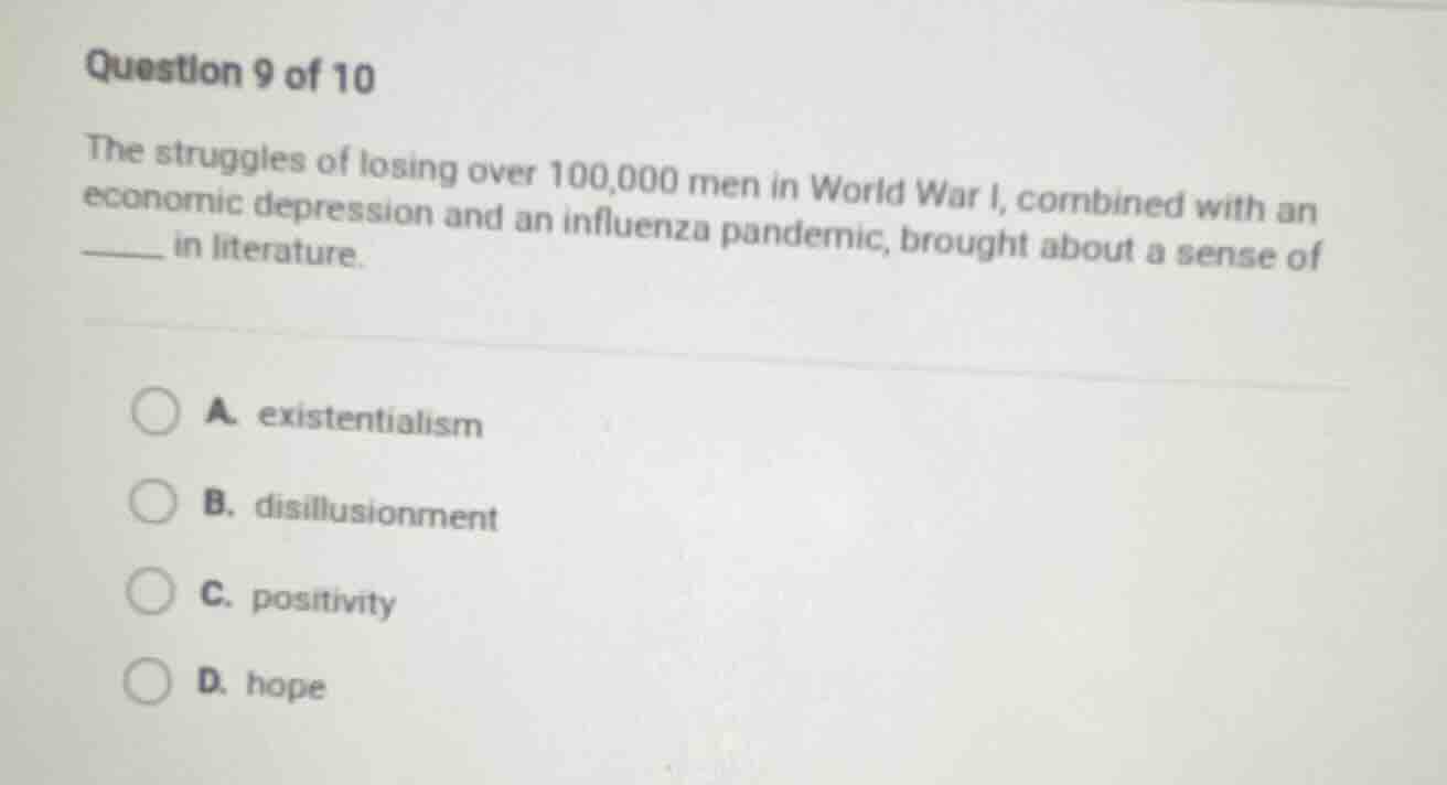 question 9 of 10 the struggles of losing over 100,000 men in world war …