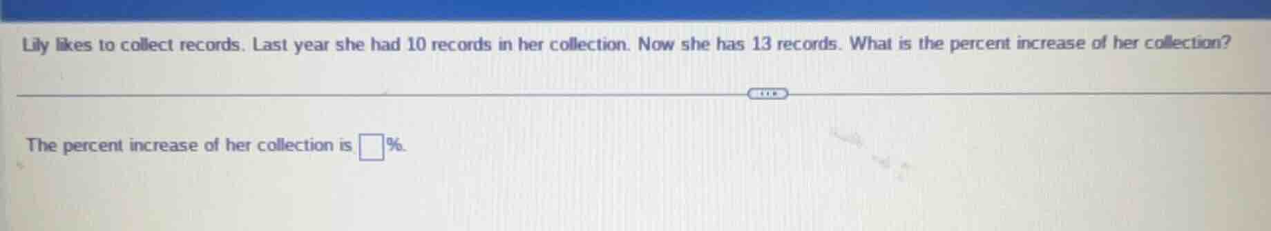 lily likes to collect records. last year she had 10 records in her coll…