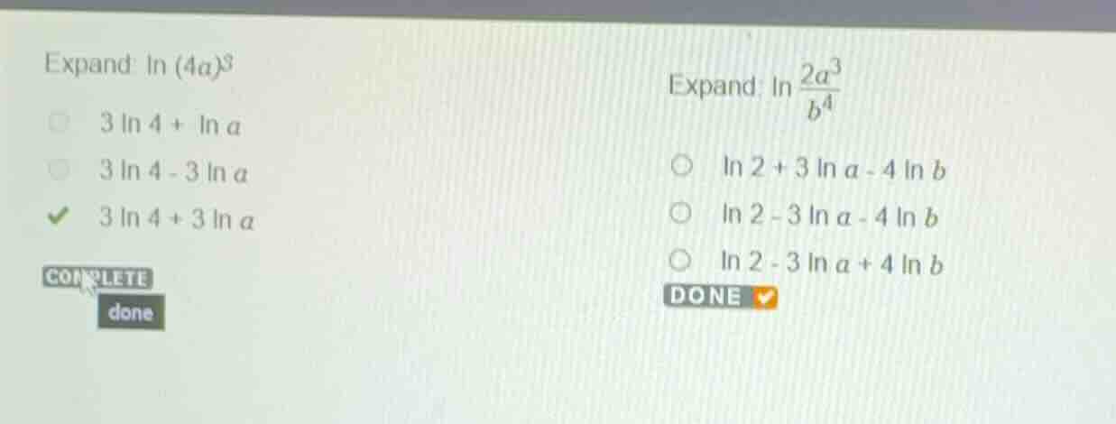 expand: \\(\\ln (4a)^3\\) - \\(3 \\ln 4 + \\ln a\\) - \\(3 \\ln 4 - 3 \…