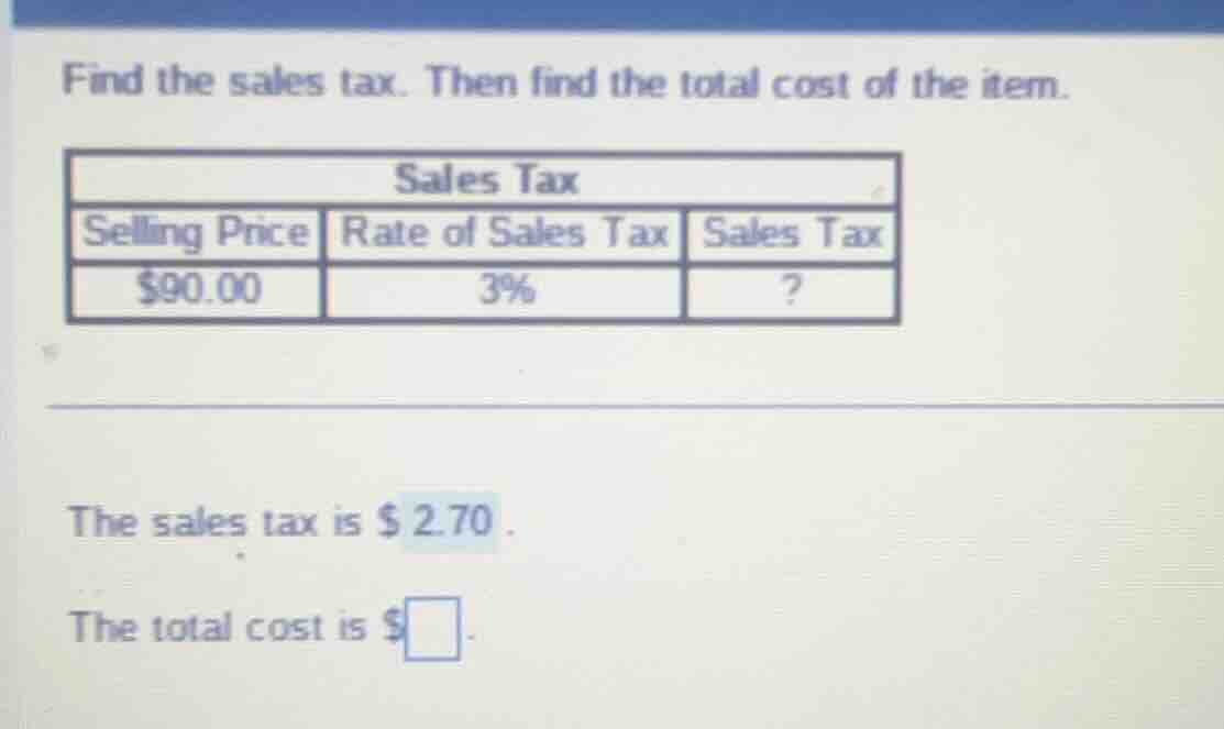 find the sales tax. then find the total cost of the item. \\begin{tabul…