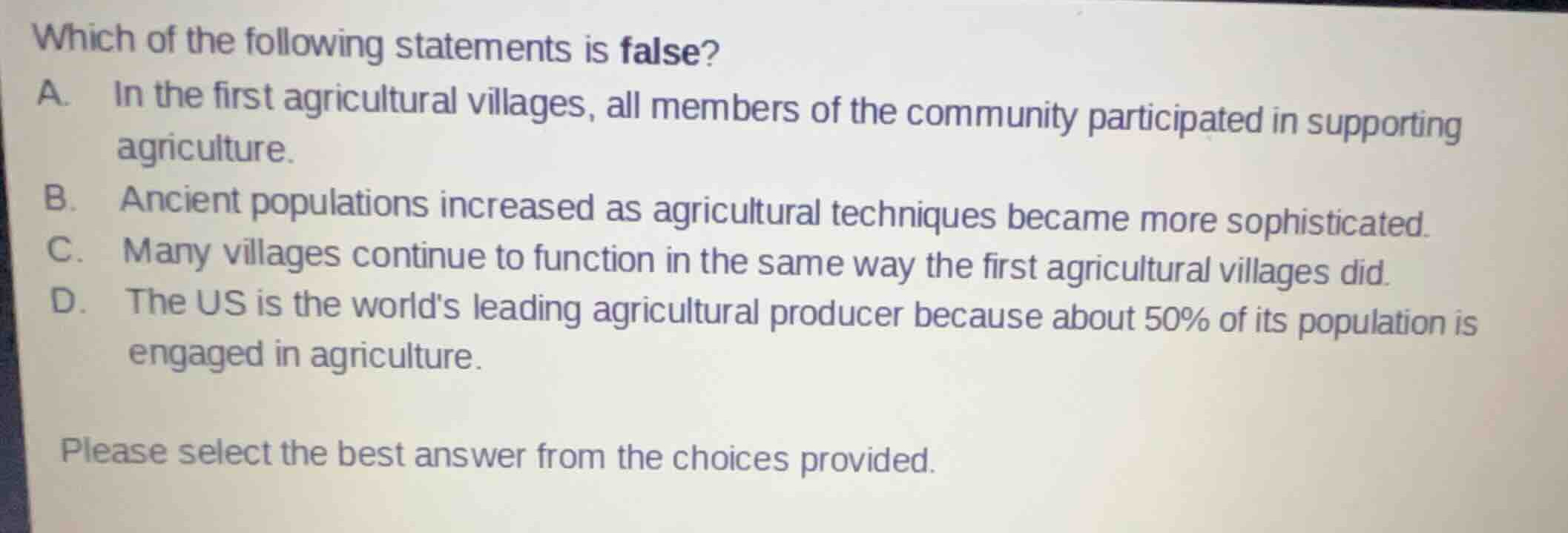 which of the following statements is false? a. in the first agricultura…