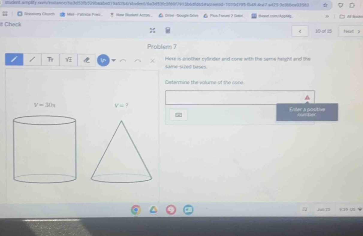problem 7 here is another cylinder and cone with the same height and th…
