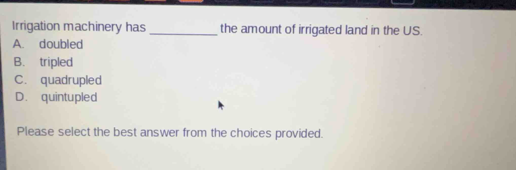 irrigation machinery has ________ the amount of irrigated land in the u…