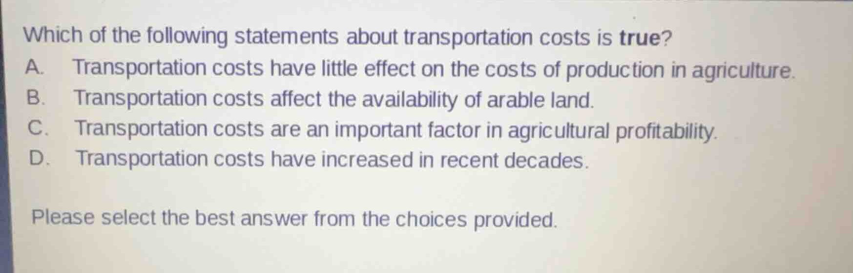 which of the following statements about transportation costs is true? a…