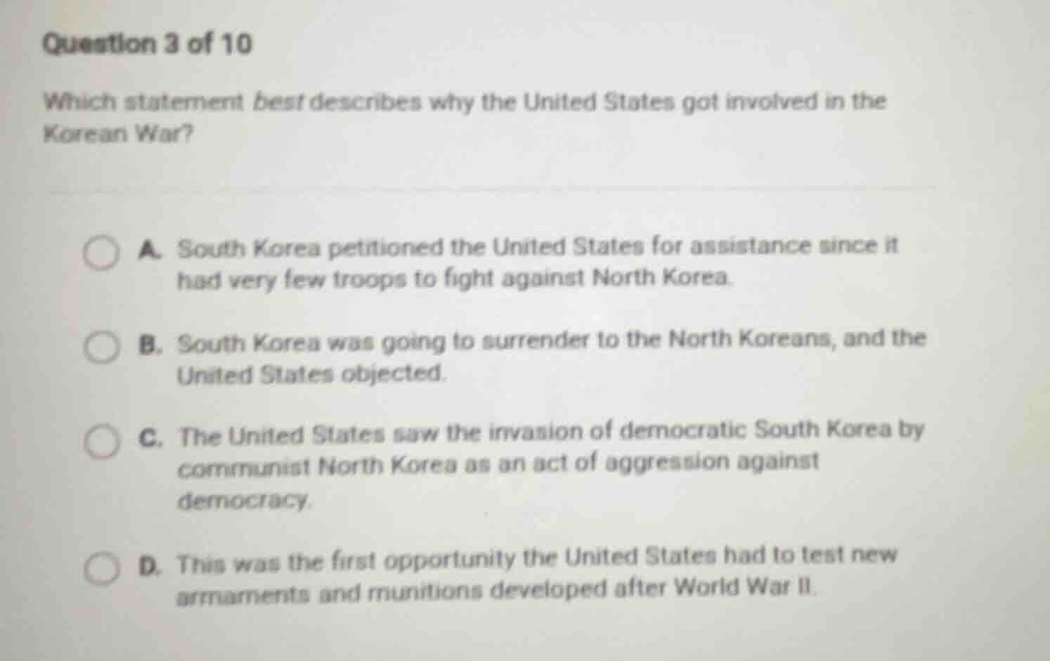 question 3 of 10 which statement best describes why the united states g…