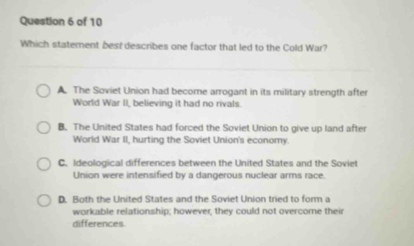 question 6 of 10 which statement best describes one factor that led to …