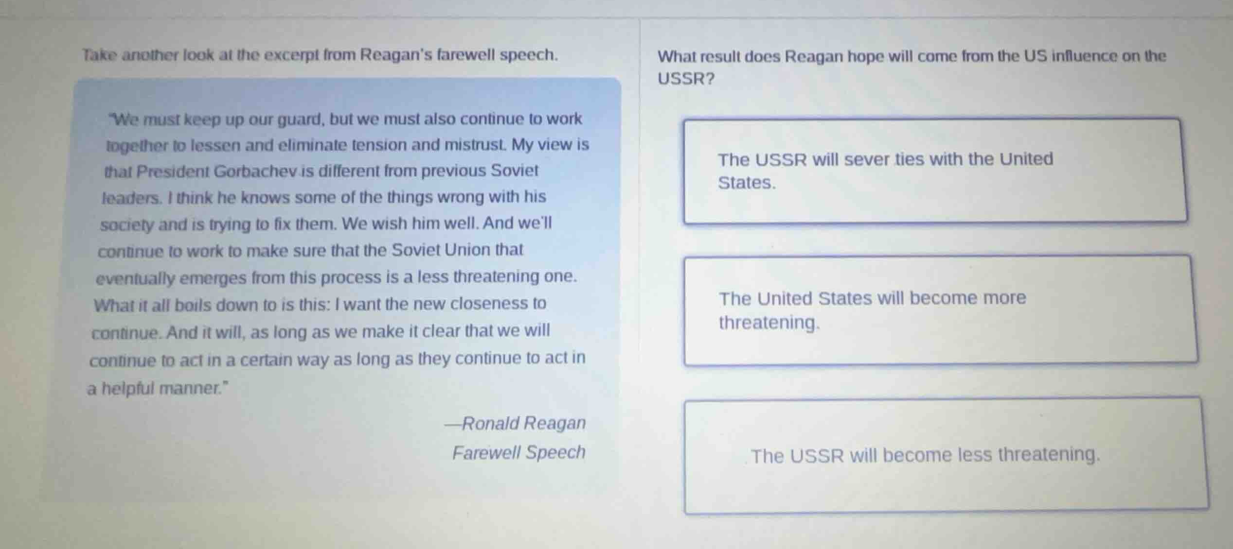 take another look at the excerpt from reagans farewell speech. \we must…